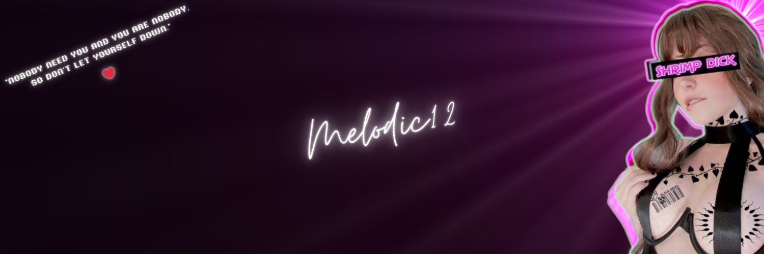 Melodic12's banner