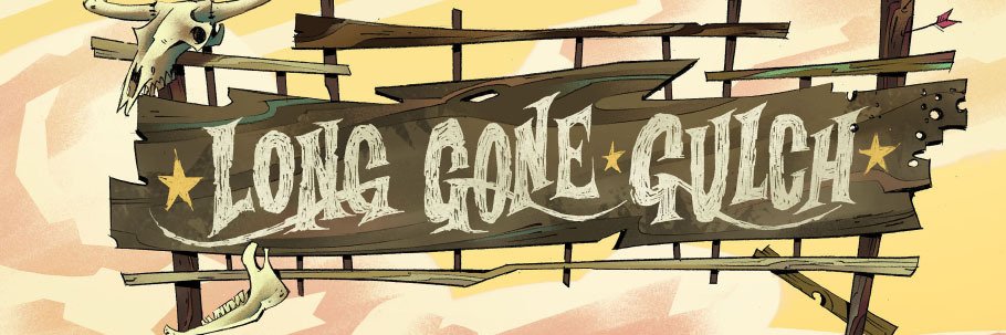 Long Gone Gulch's banner