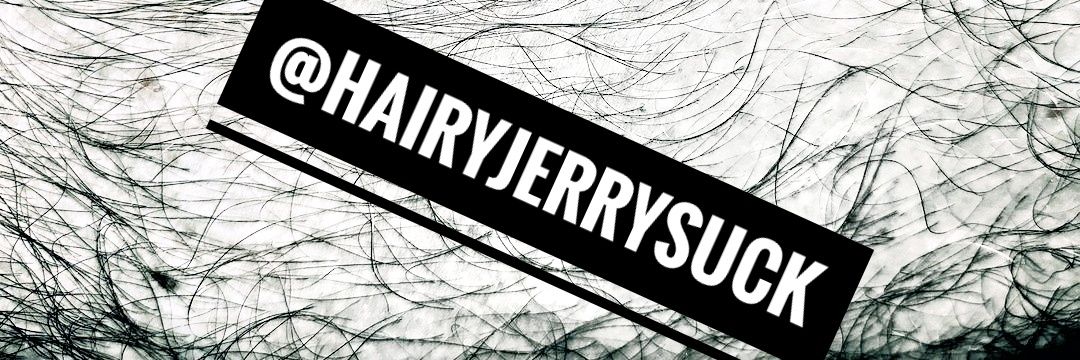 HAIRY Jerry Suck (4K)🇨🇿🏳️‍🌈's banner