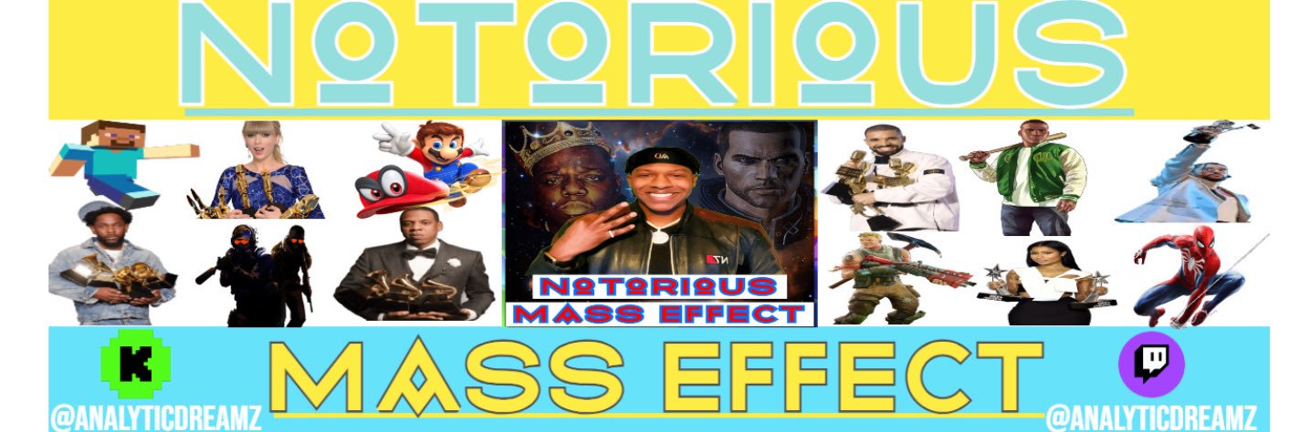 NOTORIOUS MASS EFFECT's banner