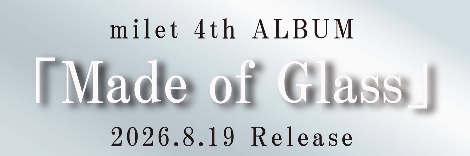 milet（ミレイ）'s banner