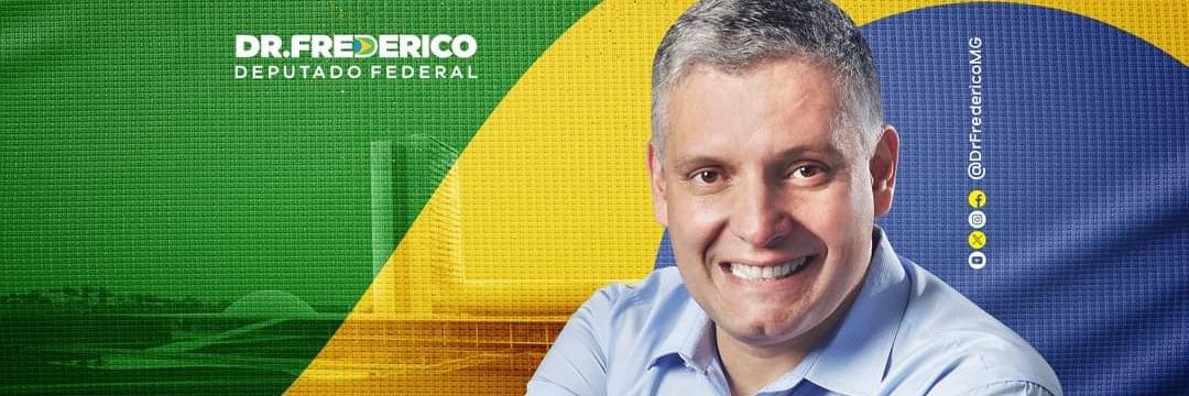 Dr. Frederico Dep. Federal's banner