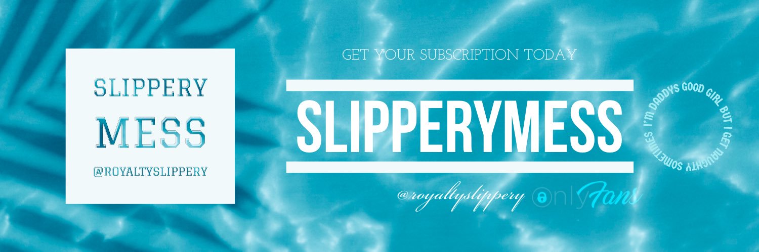 𝐬𝐥𝐢𝐩𝐩𝐞𝐫𝐲𝐦𝐞𝐬𝐬 🫦's banner