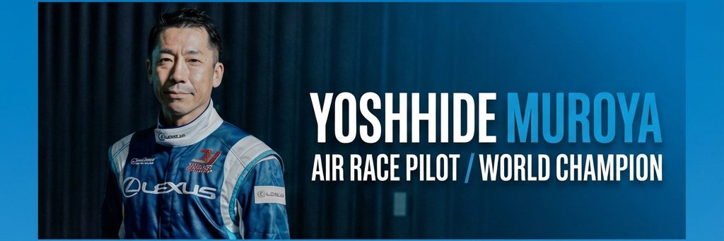 Yoshi MUROYA （室屋義秀）'s banner