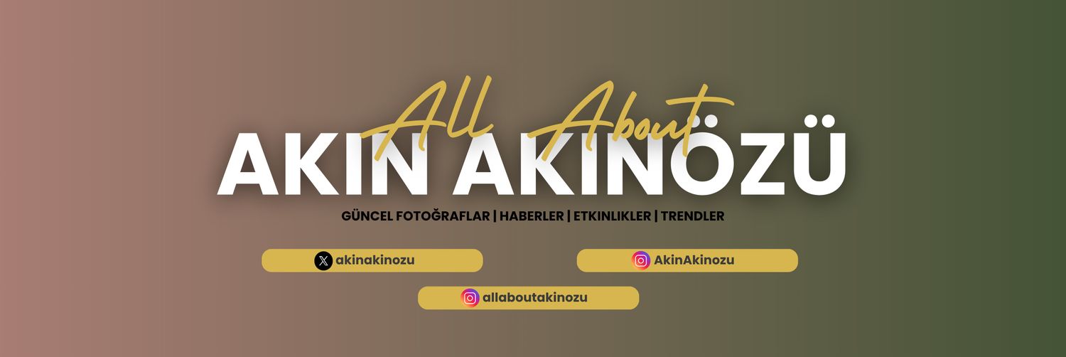 ᴀʟʟ ᴀʙᴏᴜᴛ ᴀᴋıɴ ᴀᴋıɴöᴢü's banner