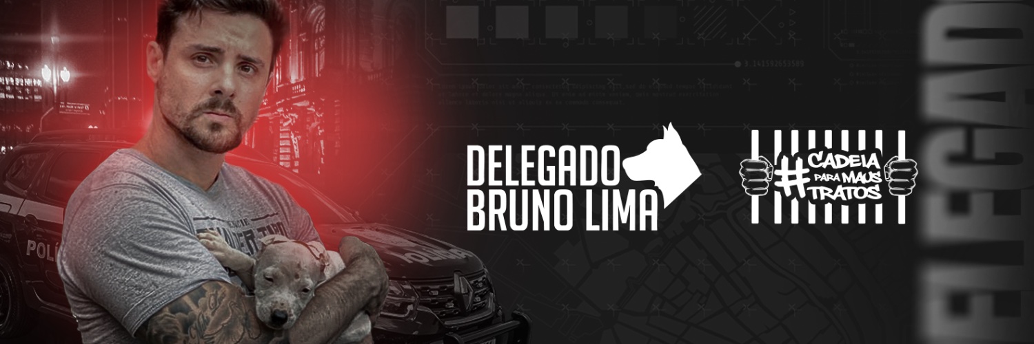 Delegado Bruno Lima's banner