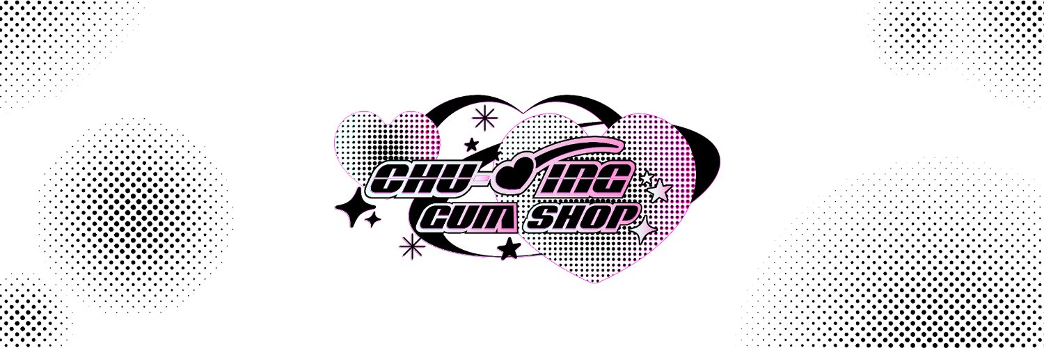 『 CHU♡ING GUM SHOP 』HaAng's banner