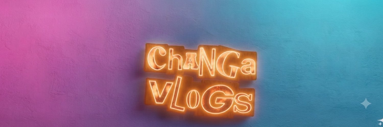 Changa Vlogs's banner