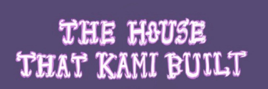 The House that Kami Built's banner