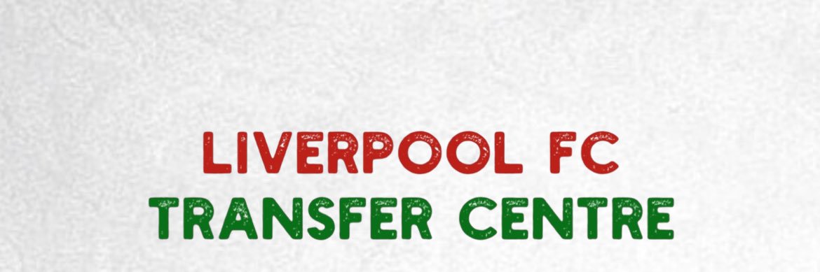 Liverpool FC Transfer Centre's banner