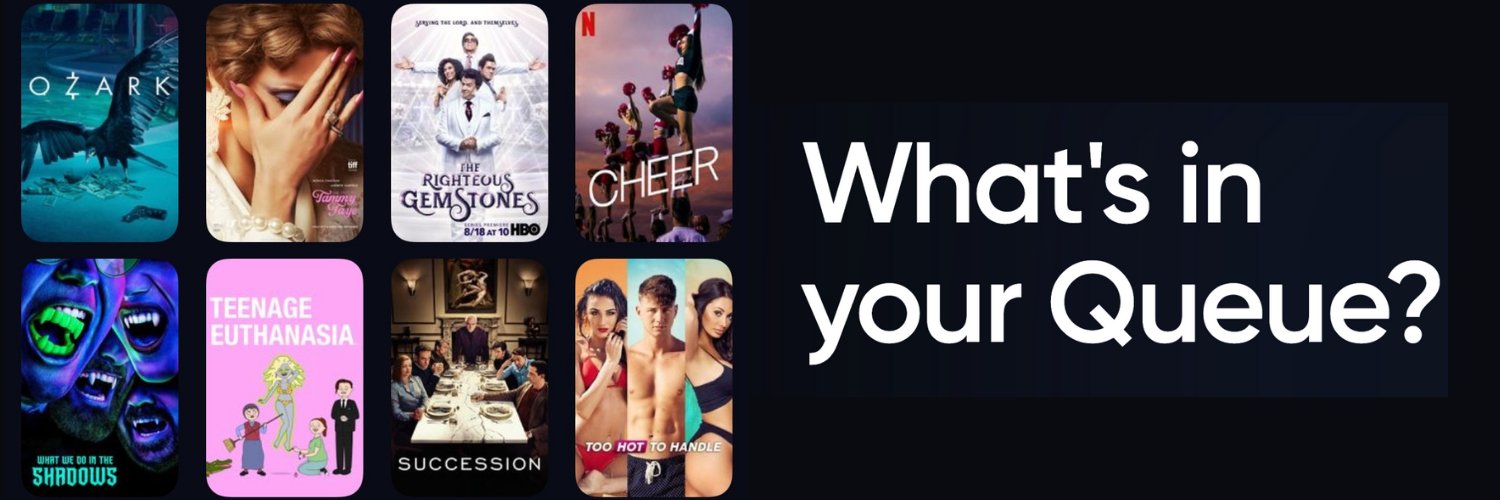 Queue 📺🎥🍿's banner