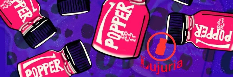 Lujuria poppers's banner