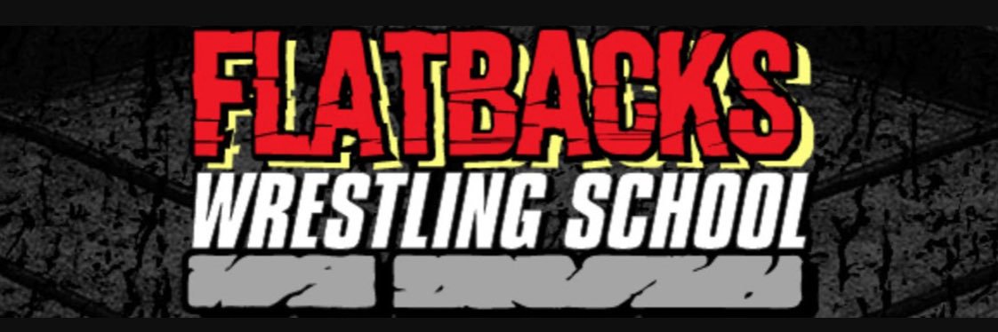 Flatbacks Wrestling School's banner
