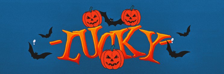 -🎃𝐋𝐮𝐜𝐤𝐲🎃-'s banner