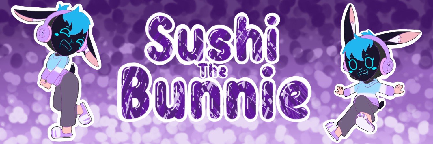 🍣🐰SushiTheBunnie🐰🍣's banner