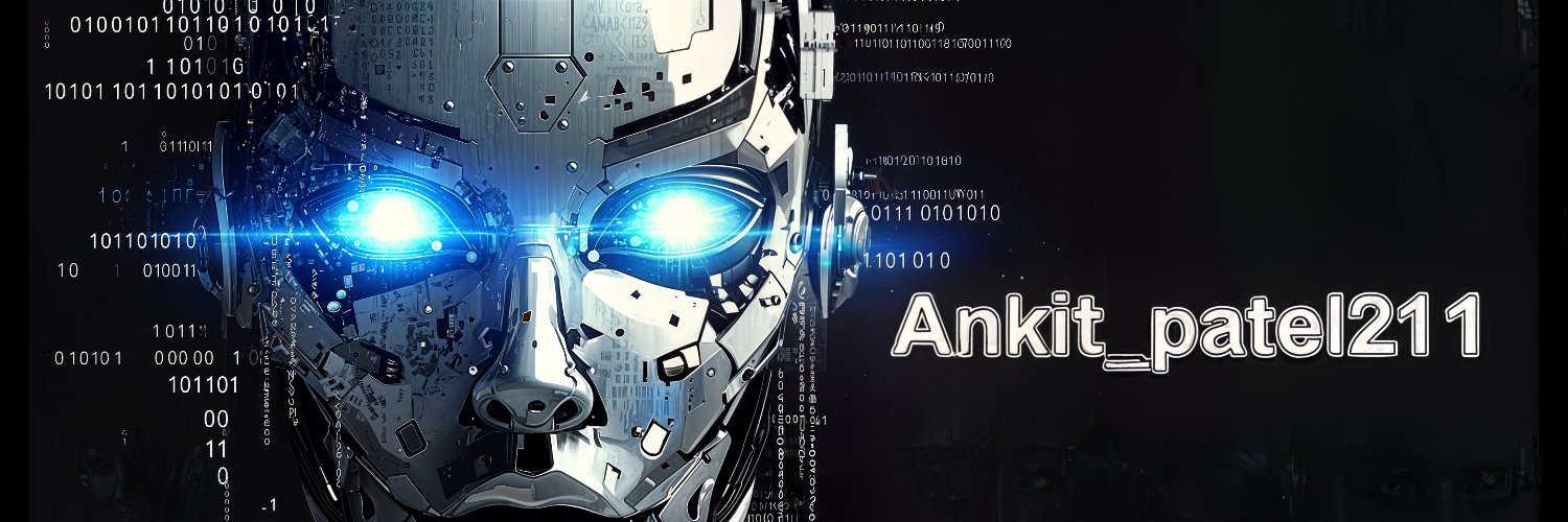 ANKIT PATEL 🇮🇳 | AI's banner