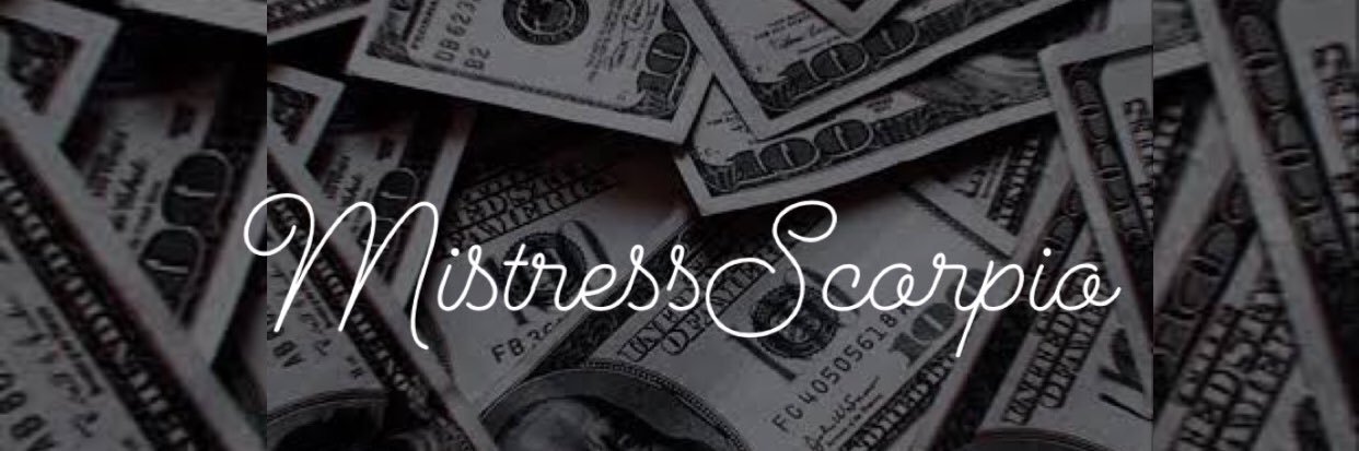 Mistress Scorpio 💸's banner