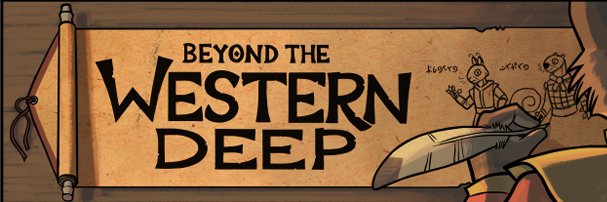Beyond the Western Deep's banner