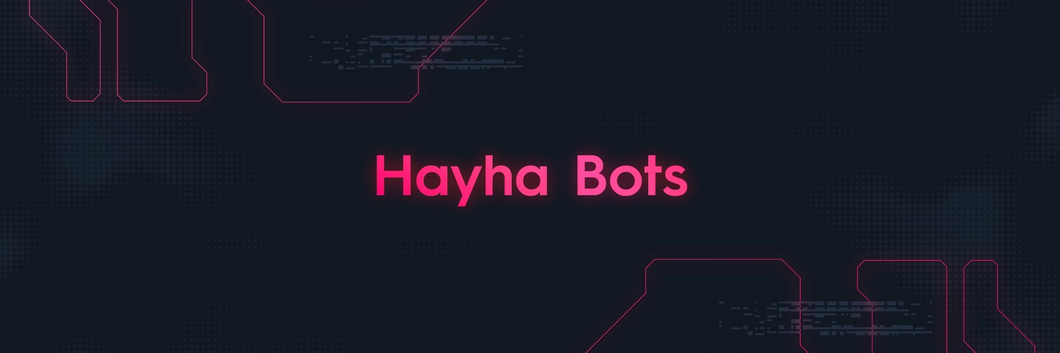 Hayha Bots's banner