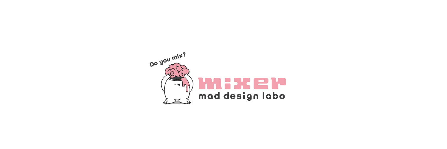 だいじ | デザインラボmixer's banner