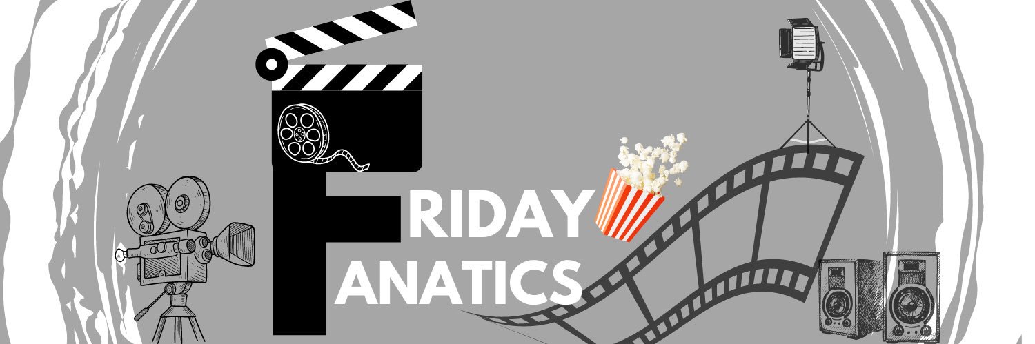 Friday Fanatics 🎬's banner