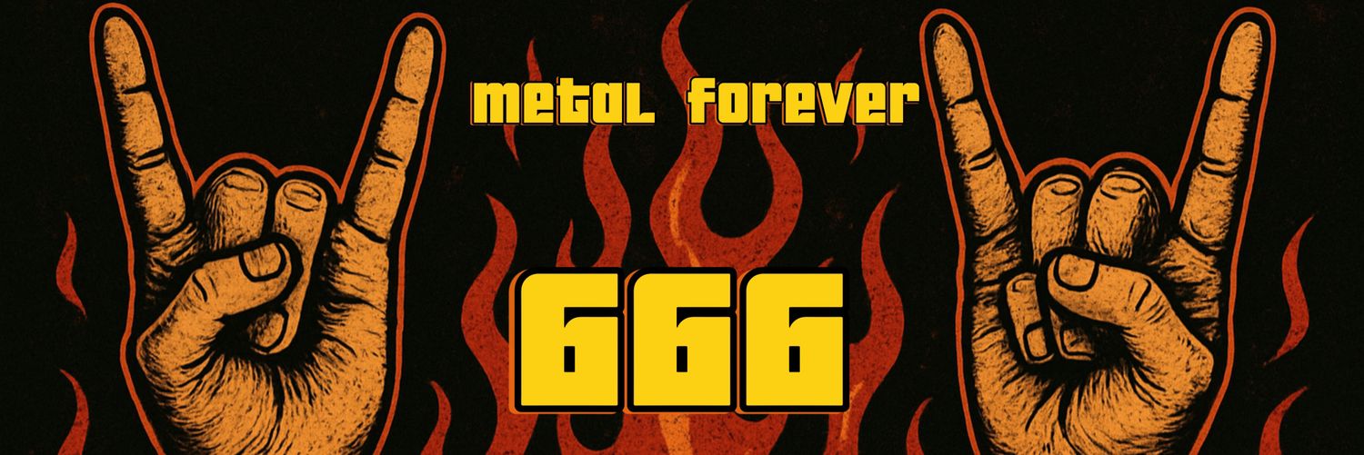 METAL FOREVER.666's banner
