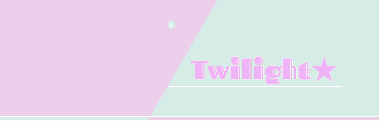 Twilight★'s banner