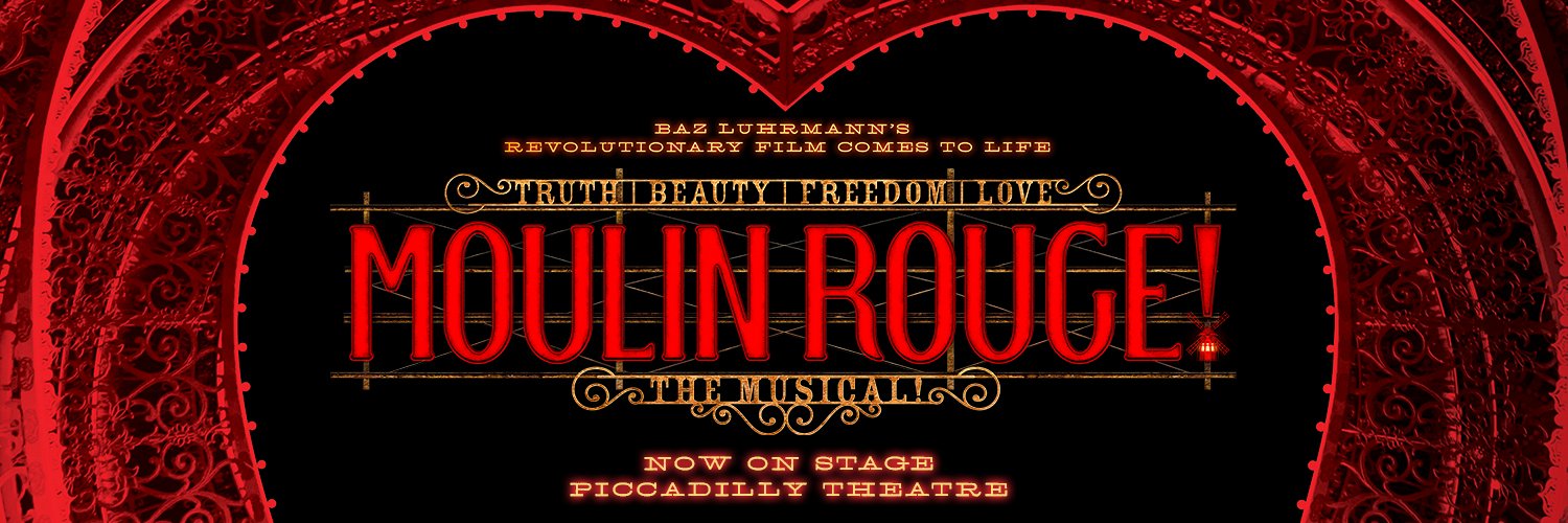 Moulin Rouge The Musical UK's banner