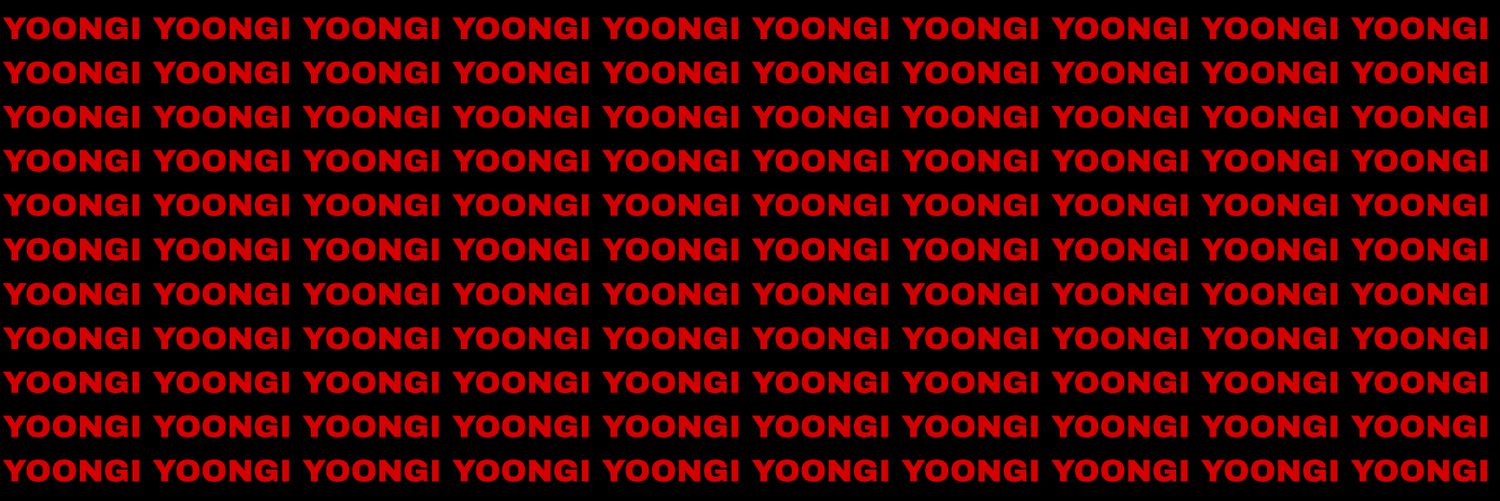YOONGI YOONGI YOONGI YOONGI's banner