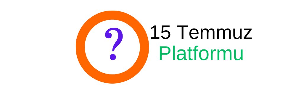 15 Temmuz Platformu's banner