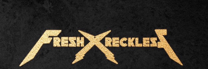 FreshXReckless's banner
