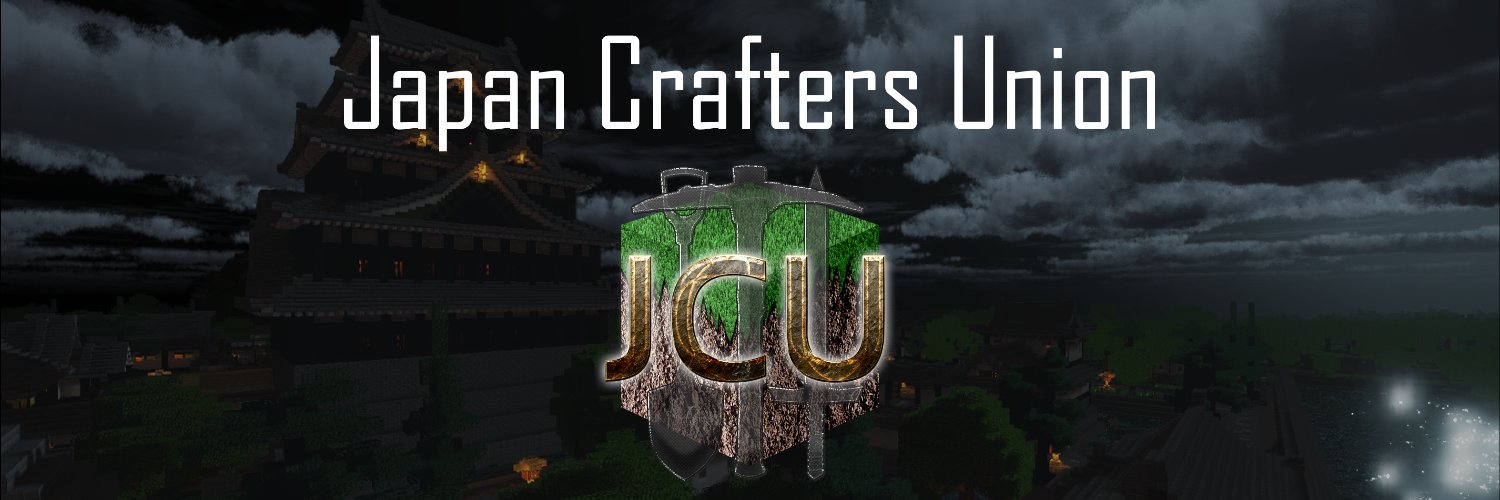 Japan Crafters Union【JCU】's banner