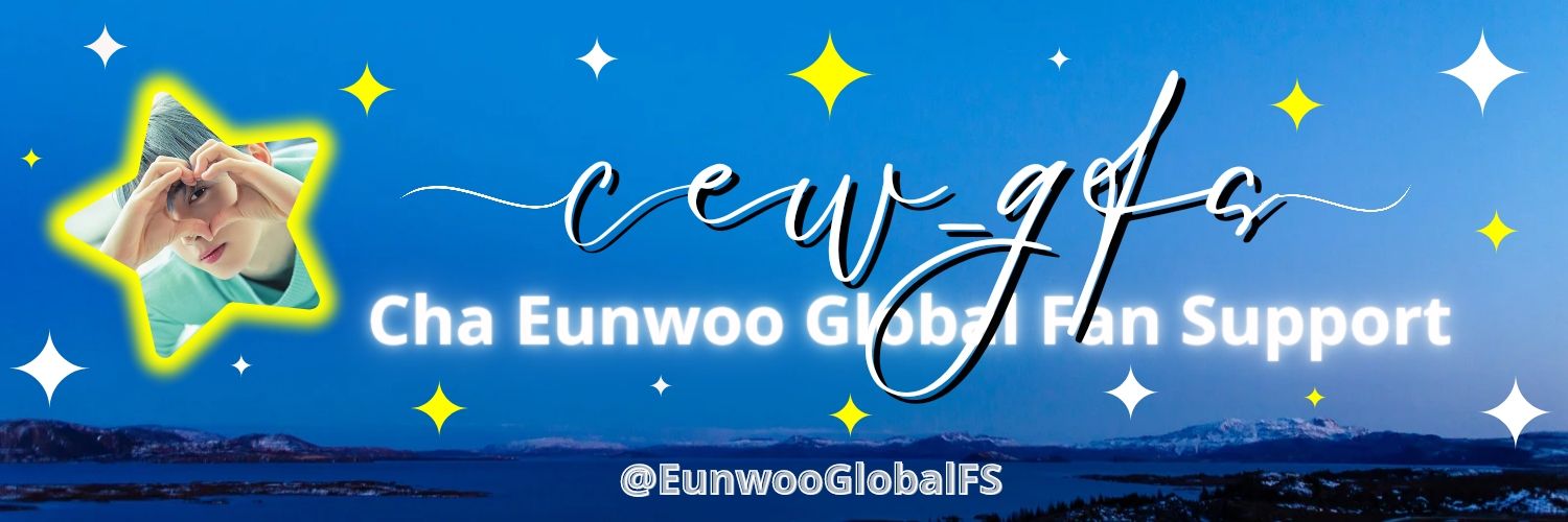 💫CHA EUNWOO GLOBAL FAN SUPPORT💫's banner