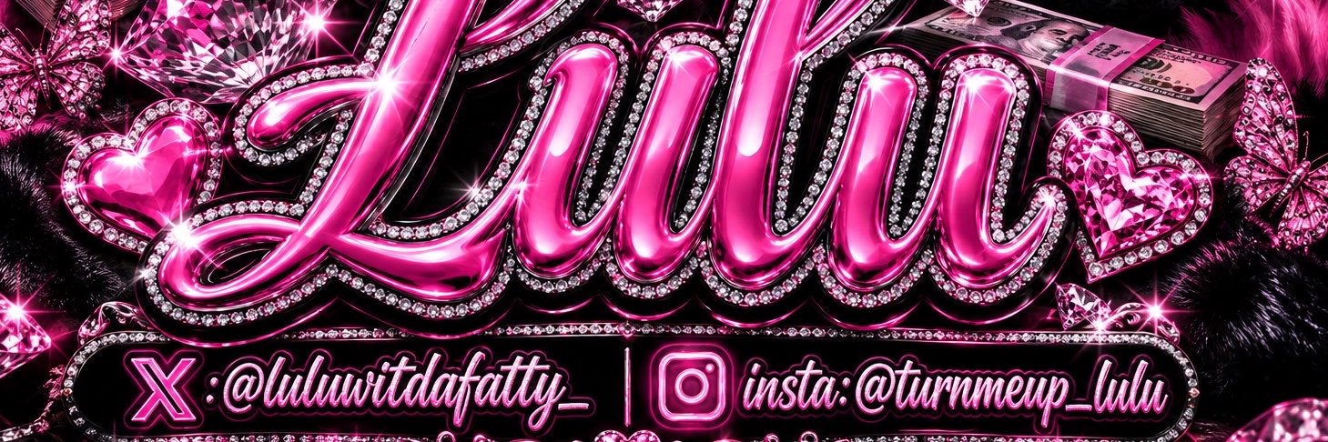 Lulu🌟 🫦😏🫵🏽 Savannah's banner