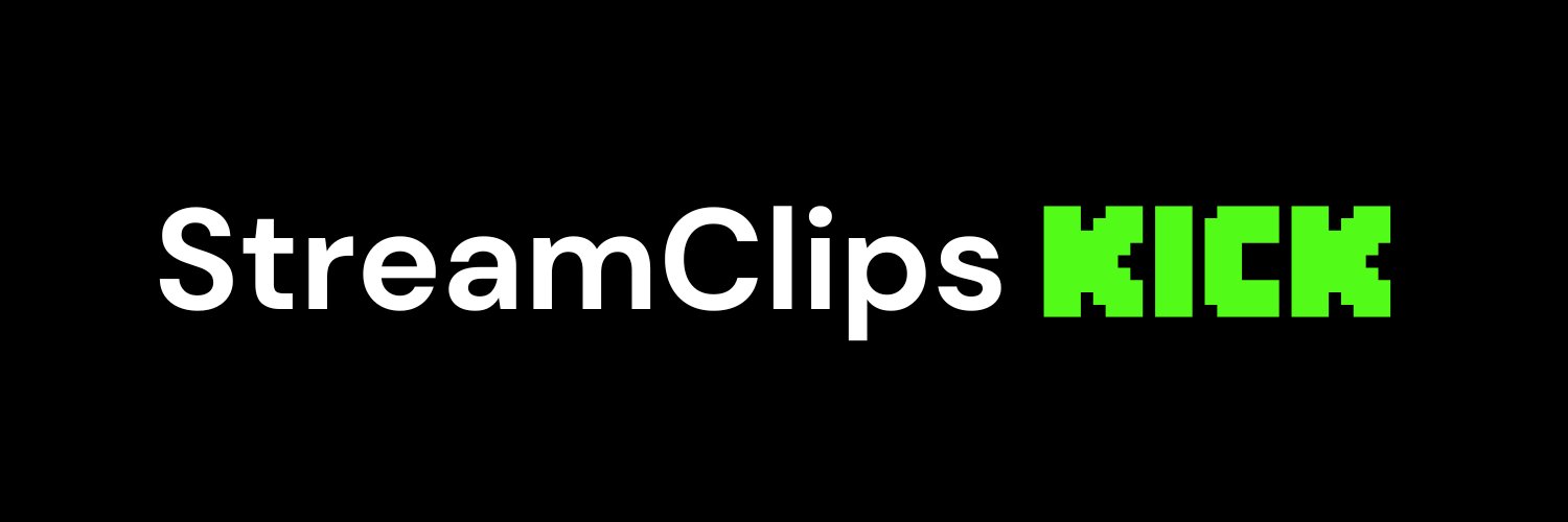 StreamClips Kick's banner