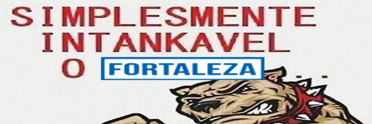 out of context fortaleza 🇧🇷's banner