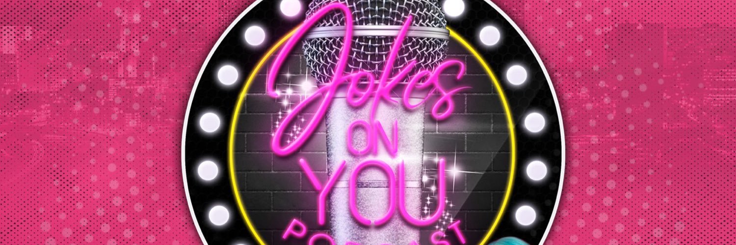 Jokes On You Podcast's banner