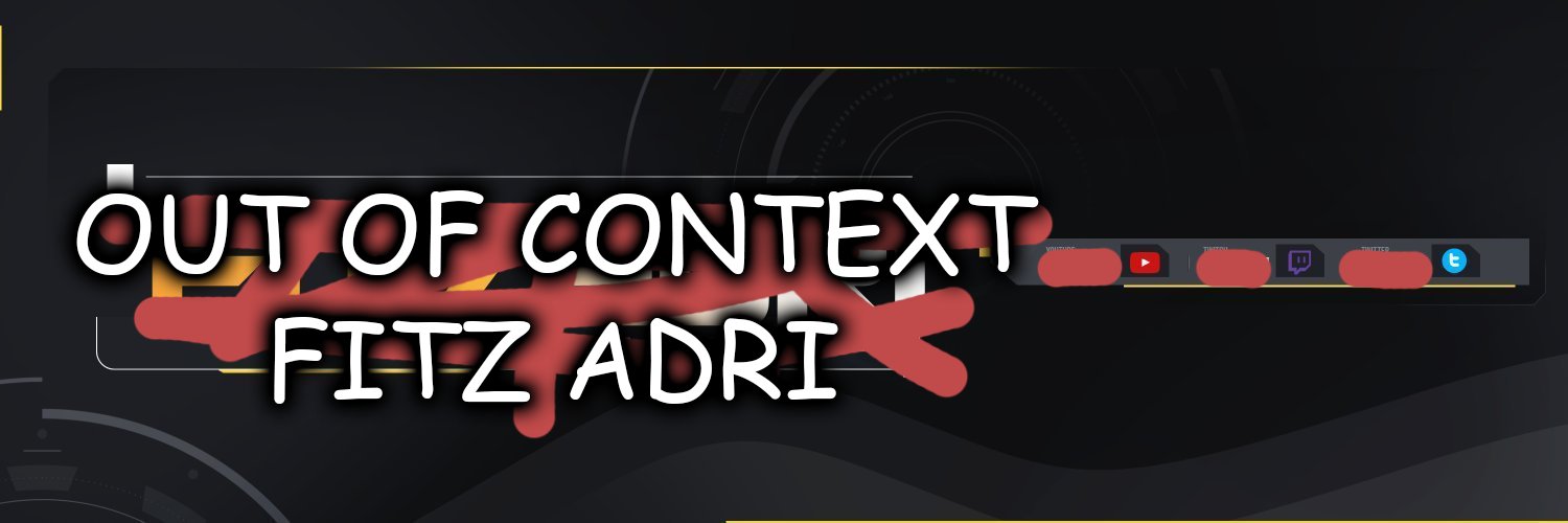 Out Of Context FitzAdri's banner