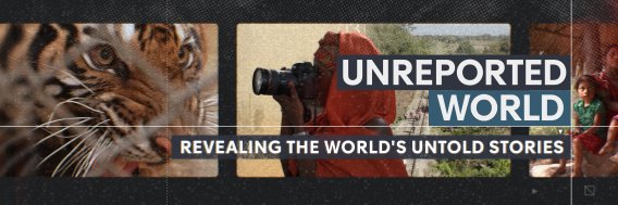 Unreported World's banner