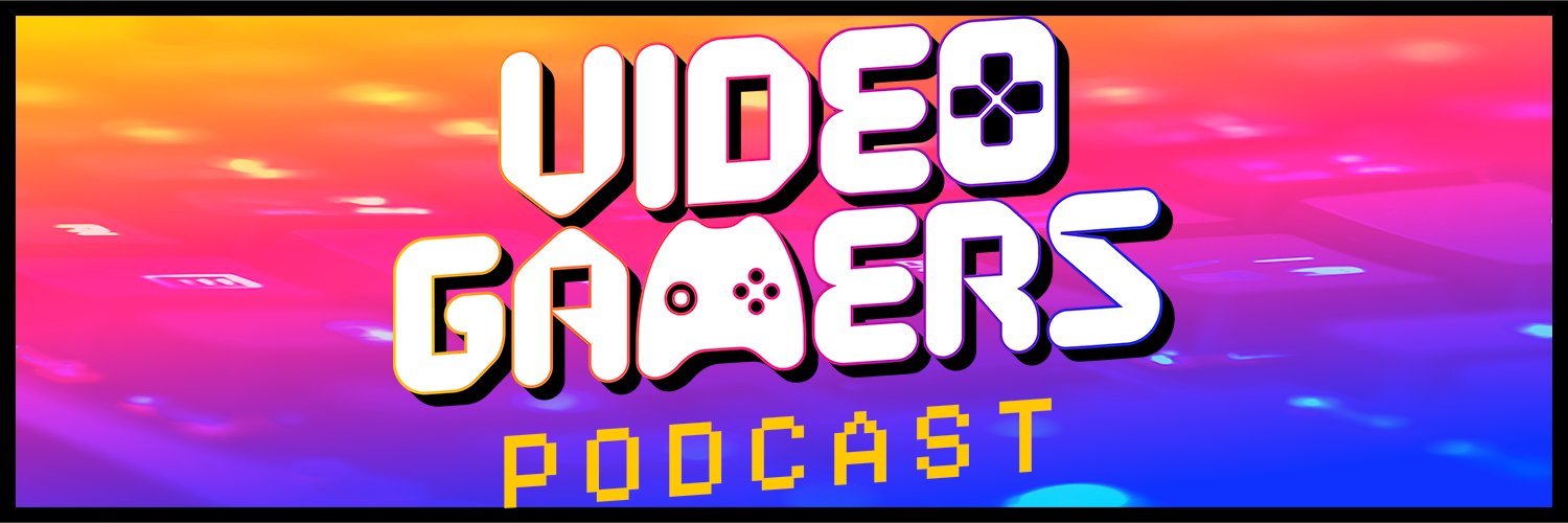 Video Gamers Podcast's banner