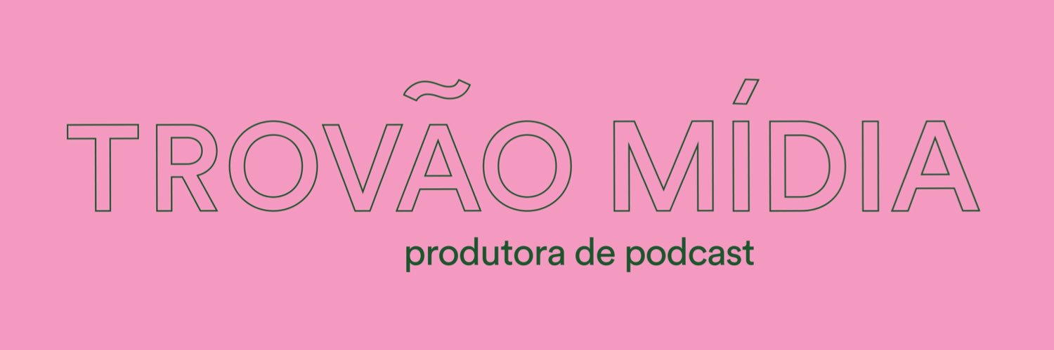 Trovão Mídia's banner