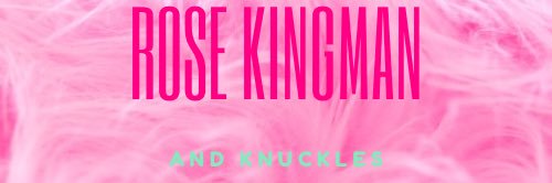 Rose Kingman and Knuckles's banner