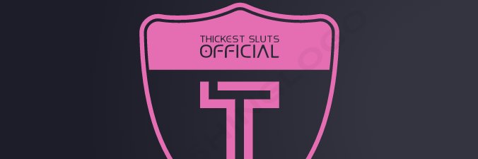 Thickest Sluts Official's banner
