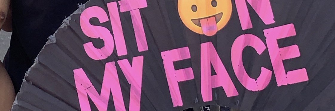 😛 SIT ON MY FACE 😛's banner