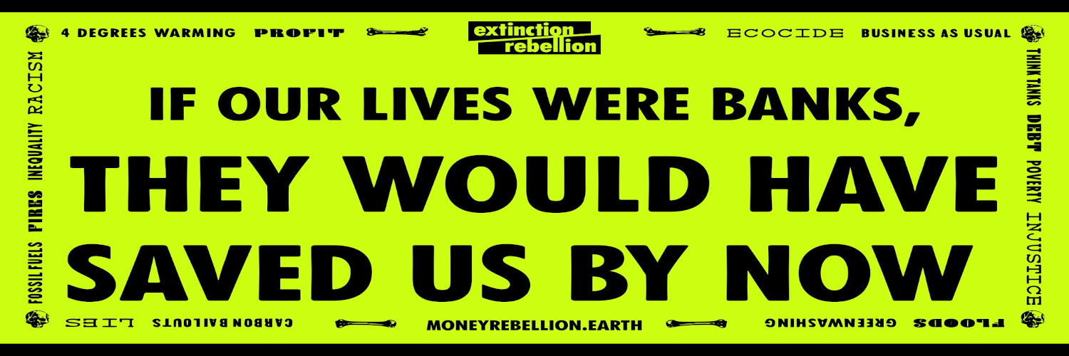XR Money Rebellion 🌍🌱🏳️‍⚧️'s banner