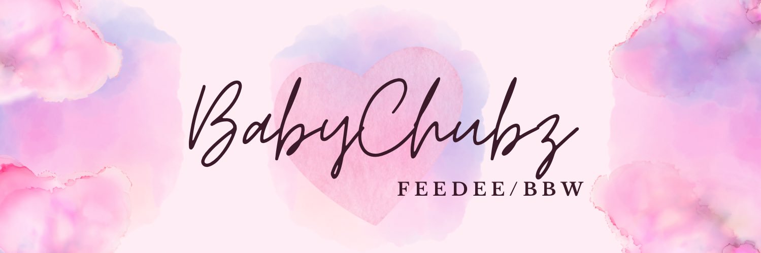 BabyyChubz's banner