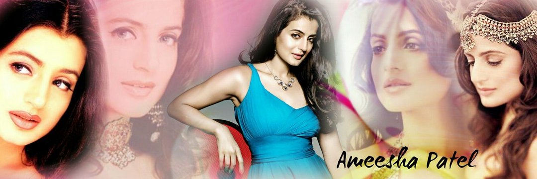 AMEESHA PATEL FAN CLUB's banner