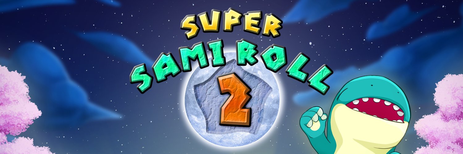 Super Sami Roll 2! 🚨Kickstarter is Live!!🚨's banner