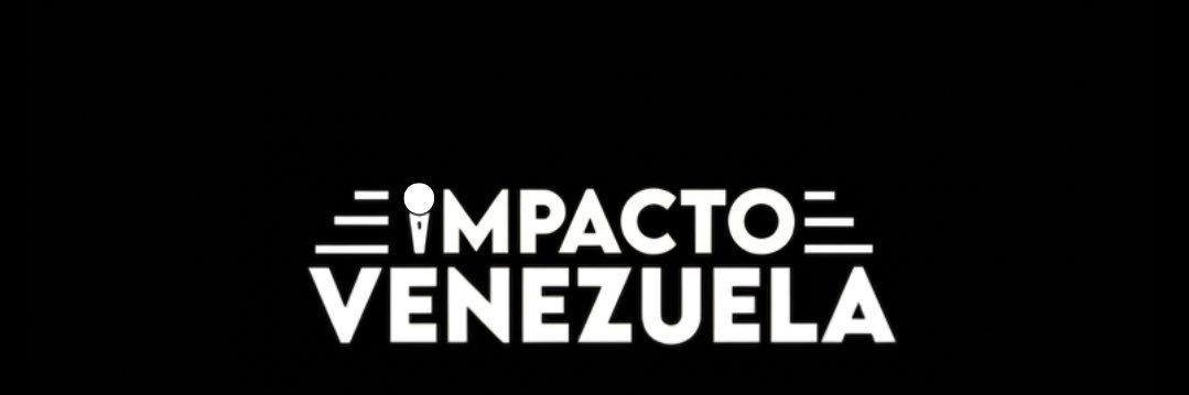 ImpactoVenezuela's banner