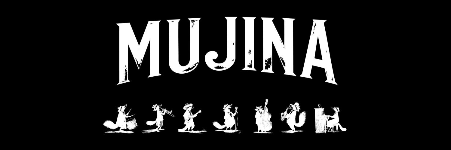 MUJINA's banner
